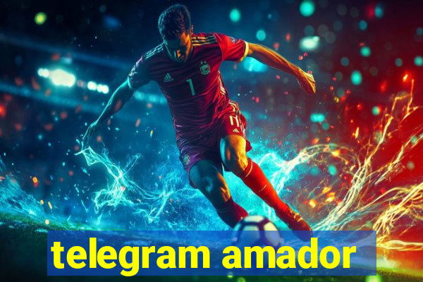 telegram amador